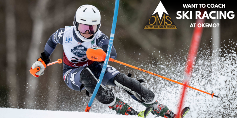 Okemo Mountain School and Okemo Competition Center Seek Alpine Race Coaches