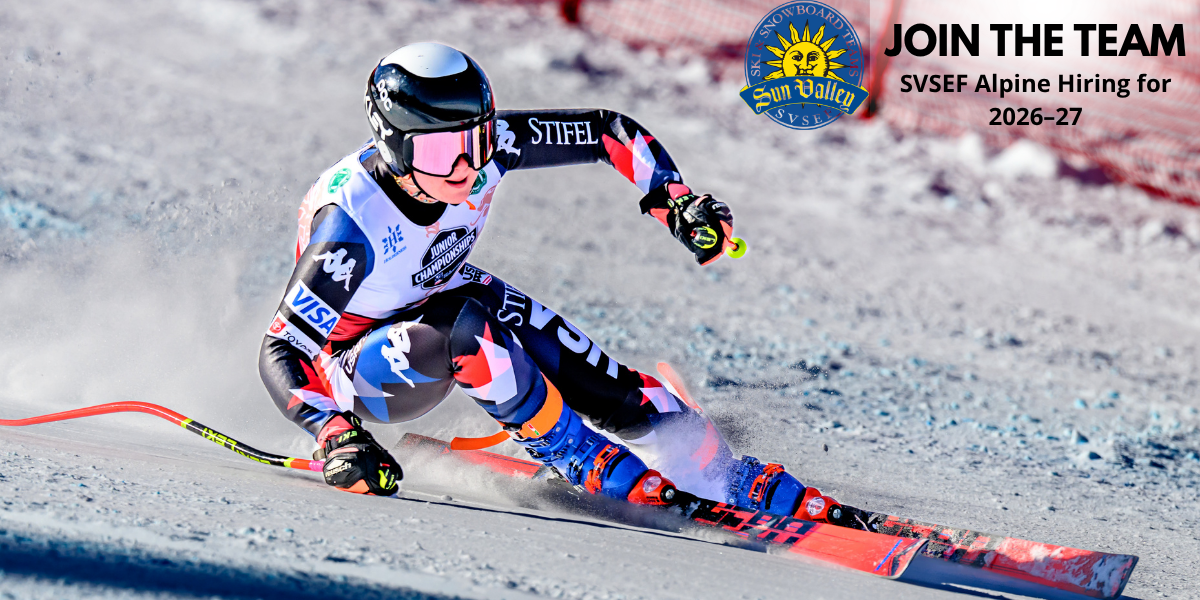 Sun Valley Ski Education Foundation Hiring U16 and FIS Assistant Coaches for 2026–27 Season